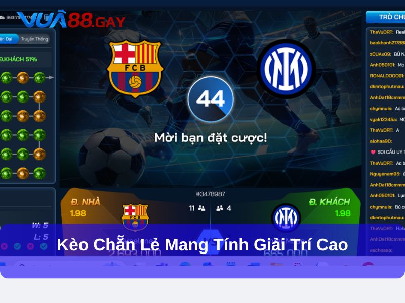 Điểm đặc biệt của Kèo Chẵn Lẻ mang tính giải trí cao tại Vua88